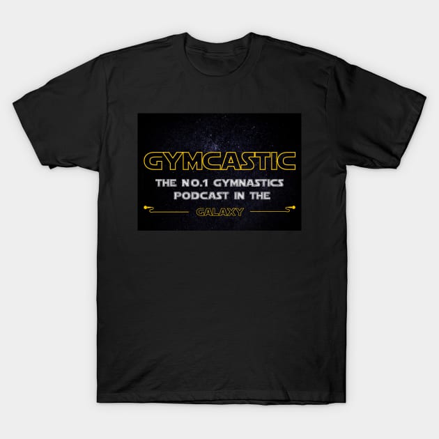 No. 1 Gymnastics Podcast in Galaxy T-Shirt by GymCastic